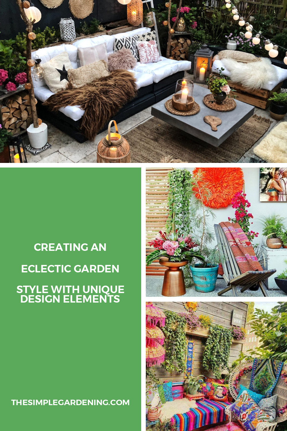 Creating an Eclectic Garden Style with Unique Design Elements